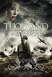 Thousand Yard Stare 2018 Full Movie Download Free HD 720p Thousand Yard Stare 2018 Full Movie Download Free HD 720p